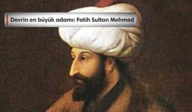 Sırasıyla Tüm Osmanlı Padişahları ve Özellikleri