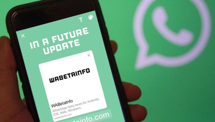 WhatsApp Durumlara ‘Bağlantı Ön İzleme’ Geliyor