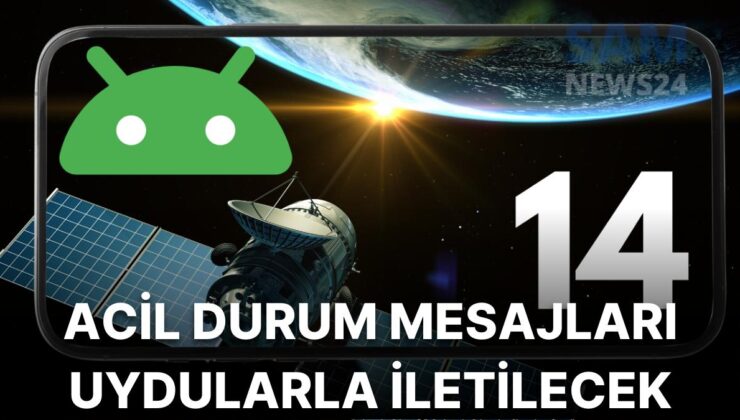 Android 14 Akıllı Telefonlara Uydu Bağlantısı Desteği Geliyor