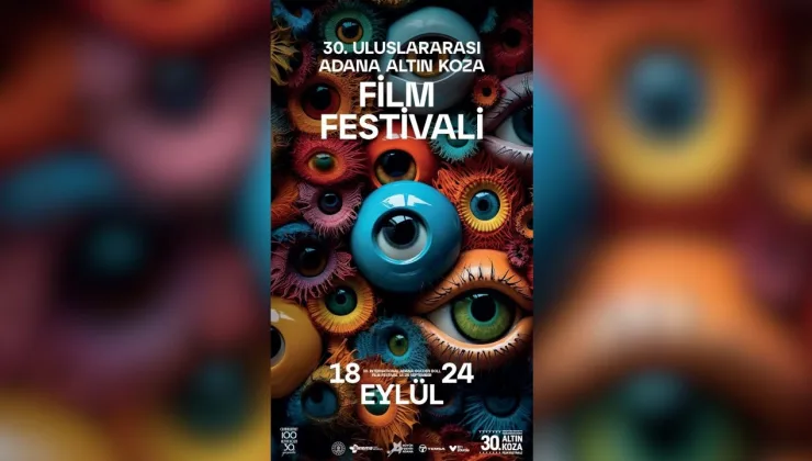 30’uncu Uluslararası Adana Altın Koza Film Festivali’nin afişi yayınlandı