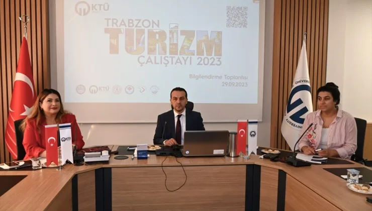 Trabzon’da Turizm Çalıştayı Düzenlenecek