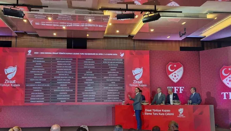 Ziraat Türkiye Kupası’nda 3. Eleme Turu Eşleşmeleri Belli Oldu